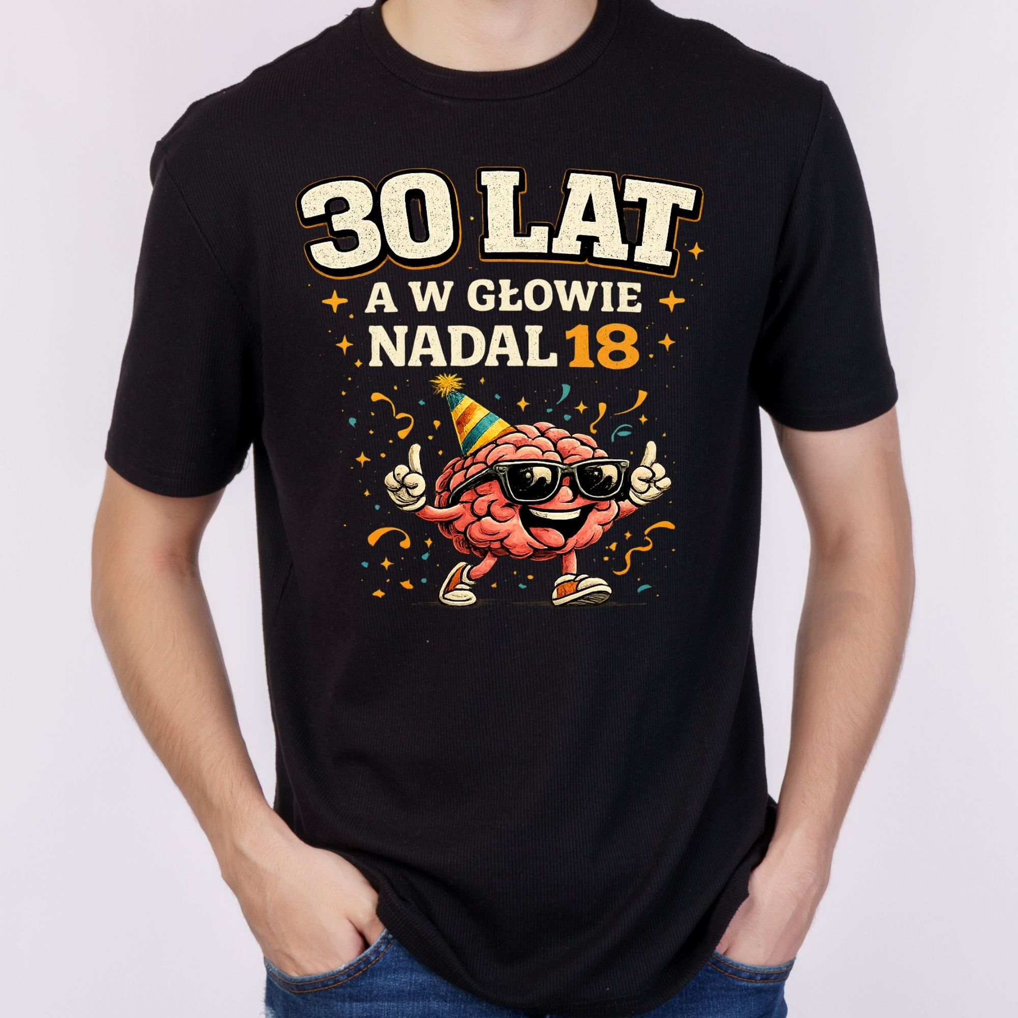 koszulka z nadrukiem 30 lat a w glowie nadal 18 czarna