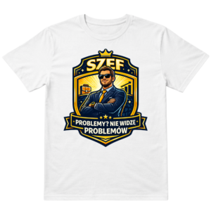 Koszulka Szef - Problemy